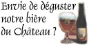 La bi&egrave;re du ch&acirc;teau